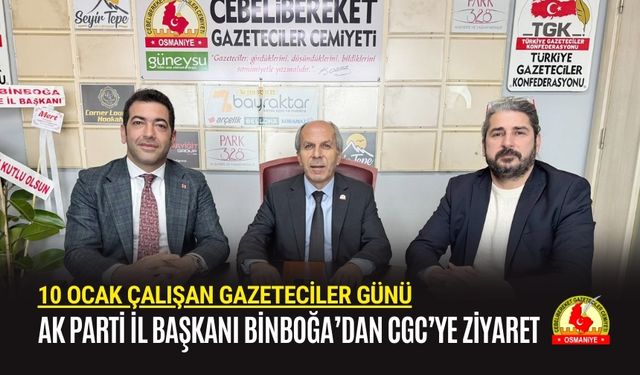 Osmaniye AK Parti İl Başkanı Binboğa’dan CGC’ye Ziyaret