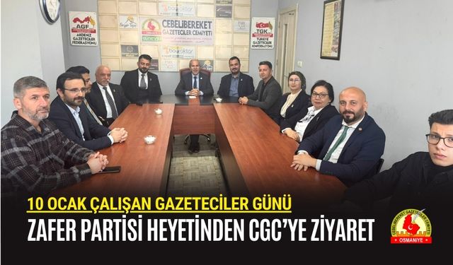 Osmaniye Zafer Partisi Heyetinden CGC’ye Ziyaret