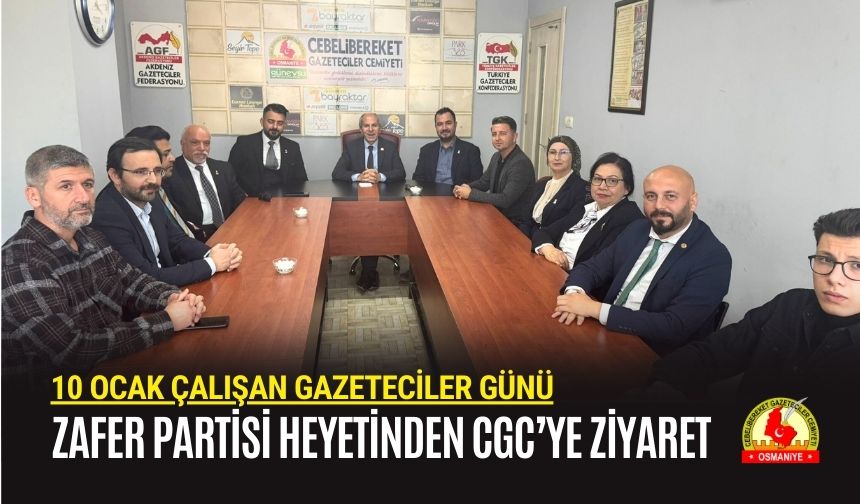 Osmaniye Zafer Partisi Heyetinden CGC’ye Ziyaret